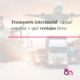 Transporte intermodal: en qué consiste y qué ventajas tiene